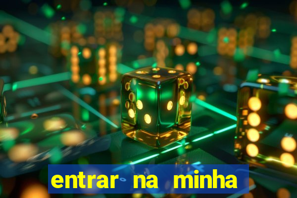 entrar na minha conta sportingbet